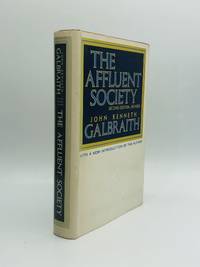 THE AFFLUENT SOCIETY by Galbraith, John Kenneth - 1969