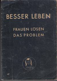 Besser Leben Frauen lösen das Problem