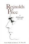 REYNOLDS PRICE, A BIBLIOGRAPHY, 1949-1984