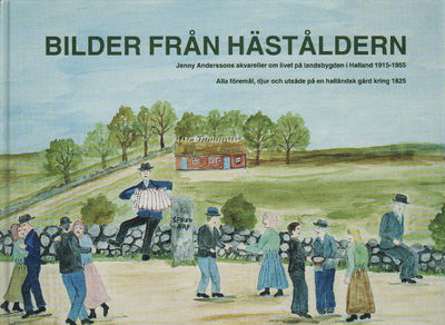 BILDER FRÅN HÄSTÅLDERN. Jenny Anderssons…