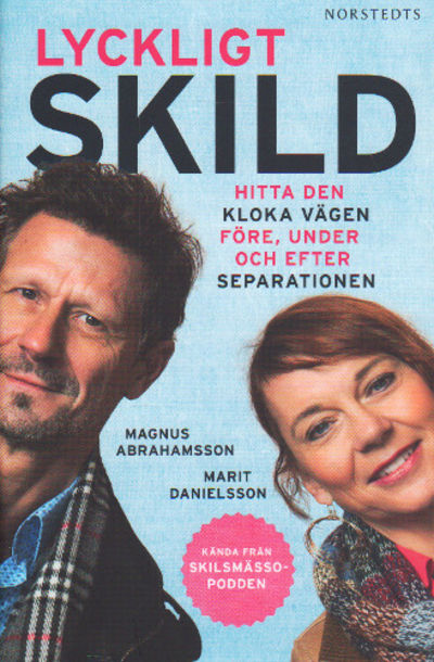 LYCKLIGT SKILD. Hitta den kloka vägen före, under…