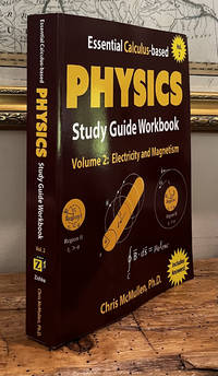 Essential Calculus-based Physics Study Guide Workbook Volume 2: Electricity and Magnetism
