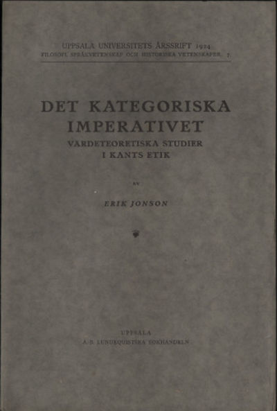 DET KATEGORISKA IMPERATIVET. Värdeteoretiska…