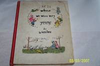 When We Were Very Young by A. A. Milne - 1925