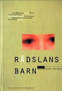 Rädslans barn. En antologi om våld.