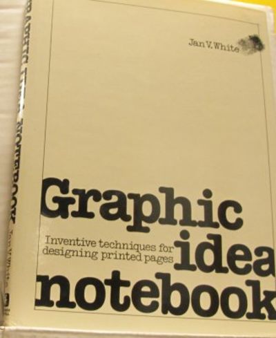 Graphic Idea Notebook. Inventive techniques for…