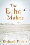 The Echo Maker A Novel