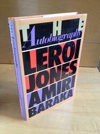 The Autobiography of LeRoi Jones by Baraka, Amiri - 1984