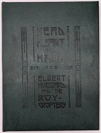 Head, Heart and Hand: Elbert Hubbard and the Roycrofters