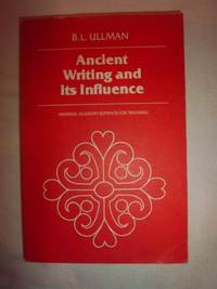 Ancient Writing and its Influence