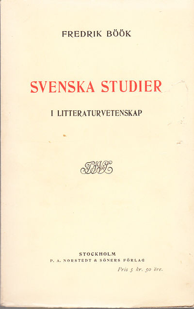 Svenska studier i litteraturvetenskap. [Utg. av]…