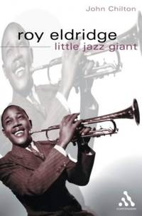 Roy Eldridge: Little Jazz Giant (Bayou Jazz Lives S.)