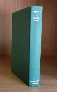 image of The Travels of Marco Polo. Travel and Topography. Everyman's Library No. 306.