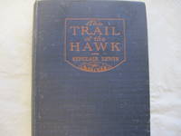 Trail of the Hawk, The: A Comedy of the Seriousness of Life