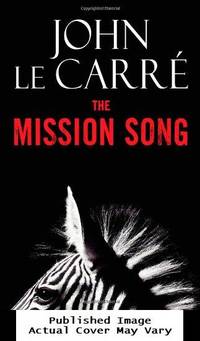 The Mission Song: A Novel