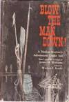 Blow the Man Down!