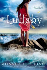 Lullaby by Amanda Hocking - 2013