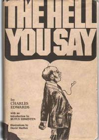 cover of THE HELL YOU SAY