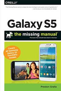 Galaxy S5 &acirc; The Missing Manual (Missing Manuals)