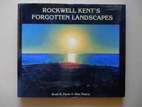 Rockwell Kent's Forgotten Landscapes (Association Copy, Inscribed)