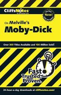 CliffsNotes on Melville's Moby-Dick (Cliffsnotes Literature Guides)