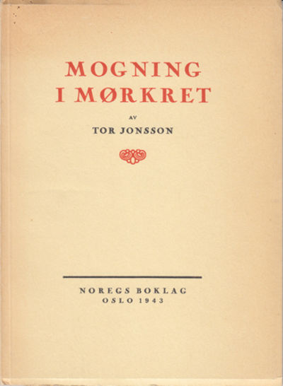 Mogning i mørkret.
