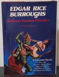 image of Edgar Rice Burroughs Science Fiction Classics: Pellucidar, Thuvia Maid of Mars, Tanar of Pellucidar, the Chessman of Mars, the Master Mind of Mars