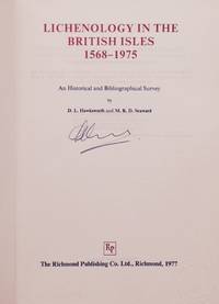 Lichenology in the British Isles 1568-1975: an historical and bibliographical survey