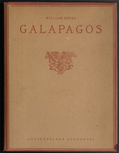 Galapagos. Skilpaddeøerne. Paa dansk ved Asger…