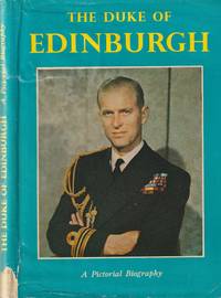 image of The Duke of Edinburgh; A Pictorial Biography