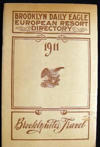 European Resort Directory of the Brooklyn Daily Eagle May, 1911 Brooklynites Travel