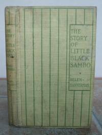 THE STORY OF LITTLE BLACK SAMBO. by BANNERMAN, HELEN.: