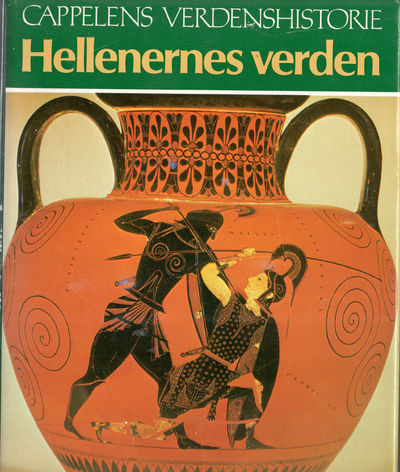 Hellenernes verden. Bind 3 i Cappelens…