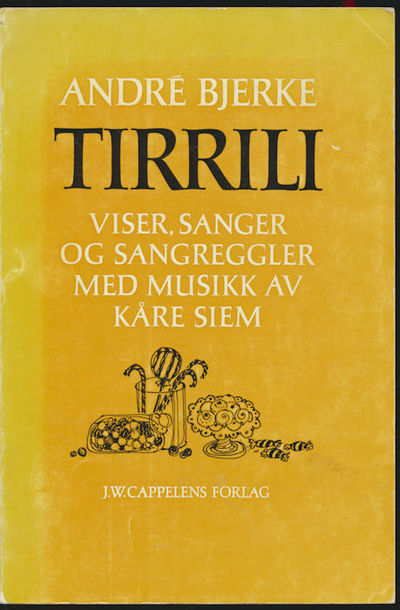Tirrili. Viser, sanger og sangregler med musikk…