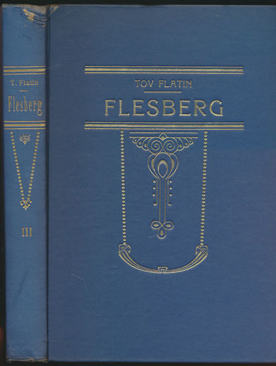 Flesberg Fraa dei eldste tider til no. Bind III