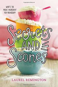 Secrets and Scones: 1 (Secret Recipe Book)