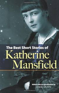 Best Short Stories of Katherine Mansfield by Mansfield, Katherine