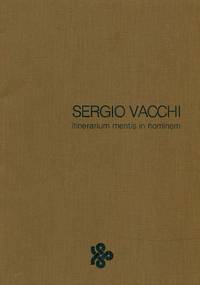 Sergio Vacchi. Itinerarium mentis in hominem