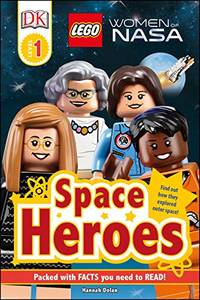 cover of DK Readers L1: Lego(r) Women of Nasa: Space Heroes