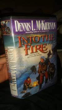 Into the Fire by Dennis L. McKiernan - 1998-05-01