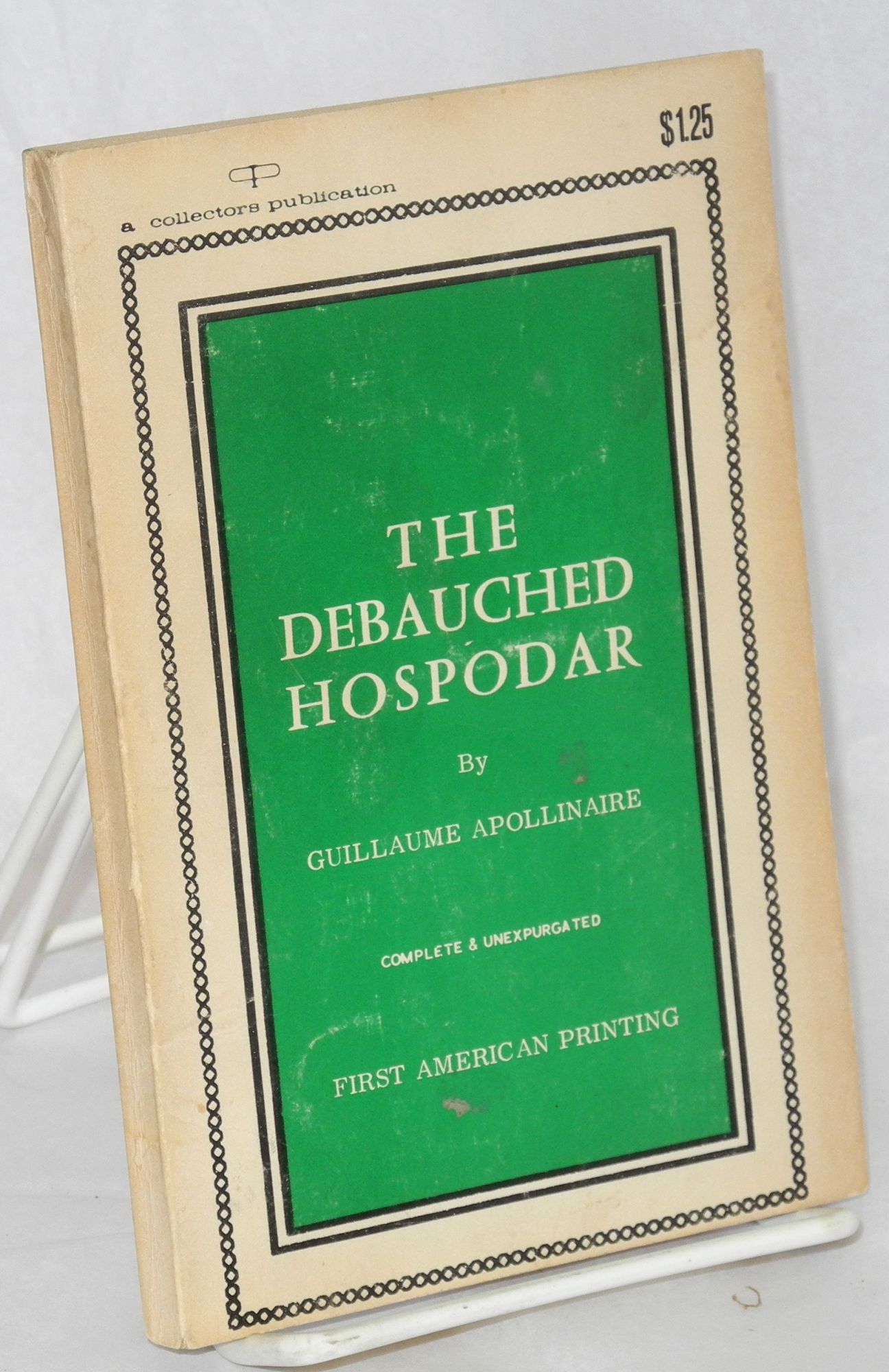 The Debauched Hospodar by Apollinaire, Guillaume 1967