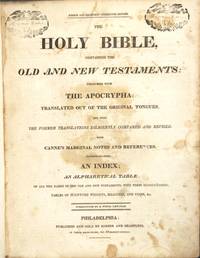 The Holy Bible: containing the Old and New Testaments: together with the Apocrypha ... with Canne's marginal notes ..