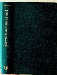 The Kremlin Since Stalin