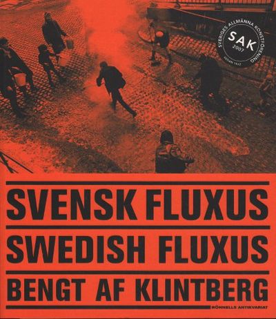 SVENSK FLUXUS / SWEDISH FLUXUS.