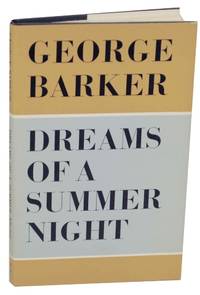 Dreams of a Summer Night by George BARKER - First Edition - 1966 - from Jeff Hirsch Books, ABAA (SKU: 150453)