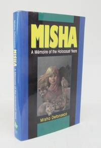 Misha: A Mémoire of the Holocaust Years