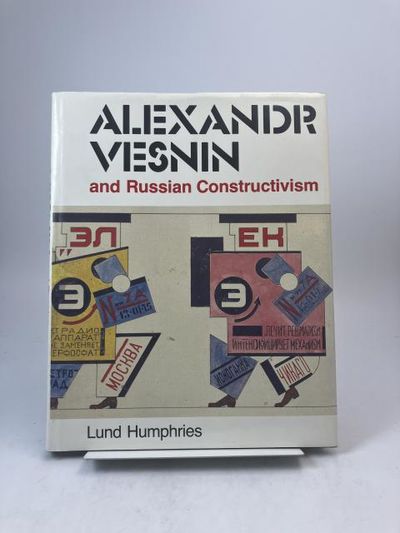 Alexandr Vesnin and Russian Constructivism.