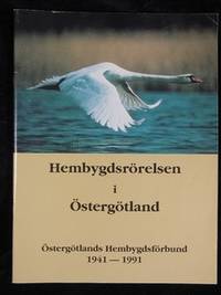 HEMBYGDSRÖRELSEN I ÖSTERGÖTLAND. ÖSTERGÖTLANDS…
