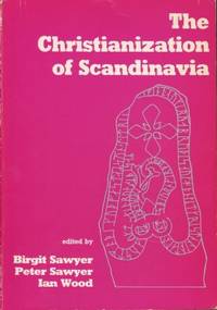 The Christianization of Scandinavia. Report of a…