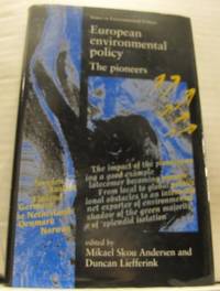 European Environmental Policy. The Pioneers.